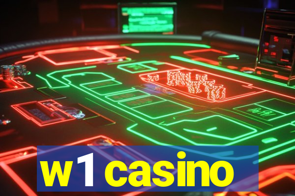 w1 casino